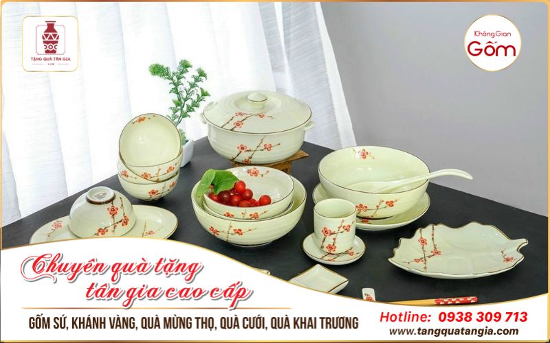 Quà tân gia nhà mới với bộ bát đĩa gốm sứ cao cấp, sang trọng